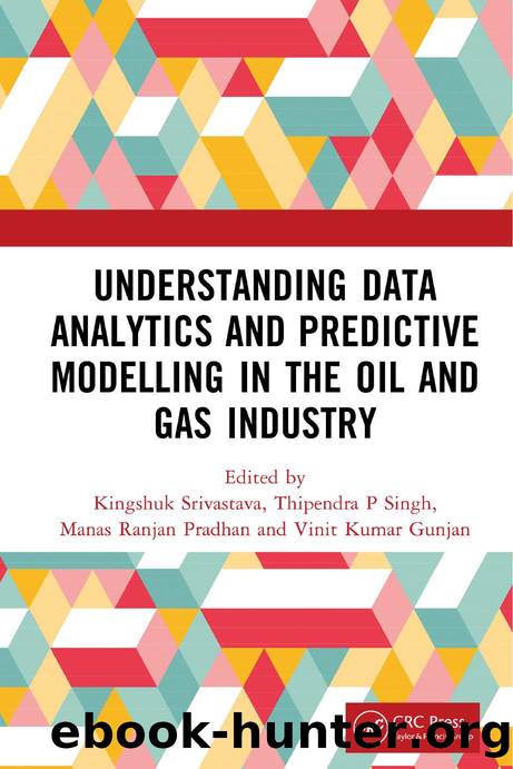 Understanding Data Analytics And Predictive Modelling In The Oil And Gas Industry By Unknow Understanding Data Analytics And Predictive Modelling In The Oil And Gas Industry By Unknow
